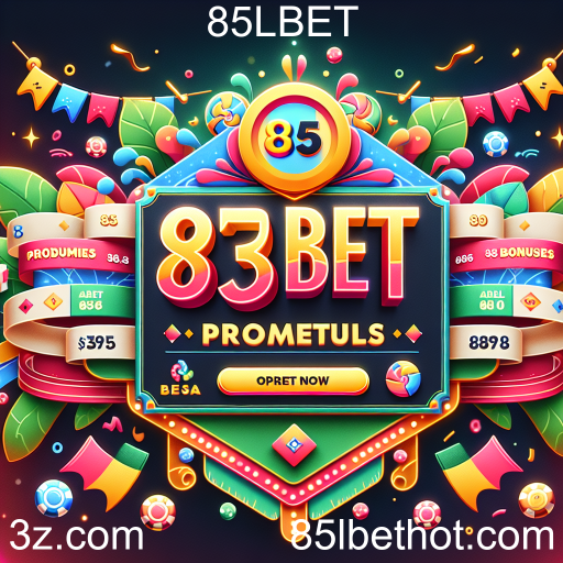 Descubra as Melhores Promoções no 85LBET